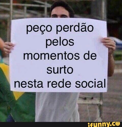 Pe O Perd O Pelos Momentos De Surto Nesta Rede Social Ifunny Brazil