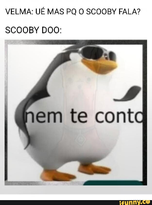 VELMA UÉ MAS PQ O SCOOBY FALA? SCOOBY DOO m te cont iFunny Brazil VELMA UÉ MAS PQ O SCOOBY FALA? SCOOBY DOO m te cont iFunny Brazil