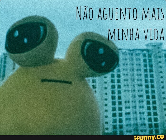 NÃO AGUENTO MAIS MINHA VIDA - IFunny Brazil